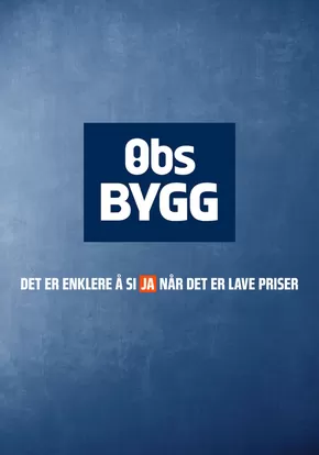 Obs Bygg-katalog i Horten | Topptilbud for alle kunder | 2025-05-11T00:00:00.000Z - 2025-05-25T00:00:00.000Z
